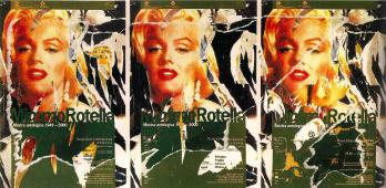 Mimmo ROTELLA -  Homage to Marilyn, seridécollage 2