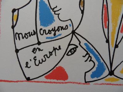 Jean Cocteau (d’après) -  Nous croyons en l’Europe Lithographie - signée 1961 2