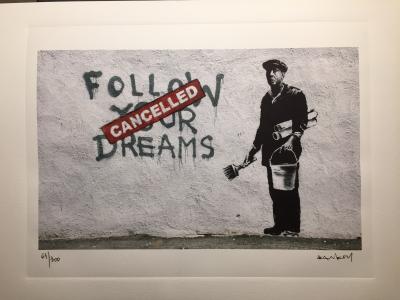 Banksy (d’après) - Follow your dreams - Cancelled 2
