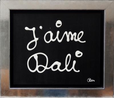 BEN (Benjamin Vautier dit) - J’aime Dali, Grand tableau original et unique signé 2
