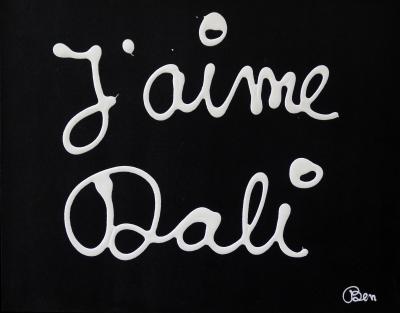 BEN (Benjamin Vautier dit) - J’aime Dali, Grand tableau original et unique signé 2