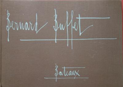 Bernard BUFFET : Bateaux, Catalogue Galerie Garnier 1973 2