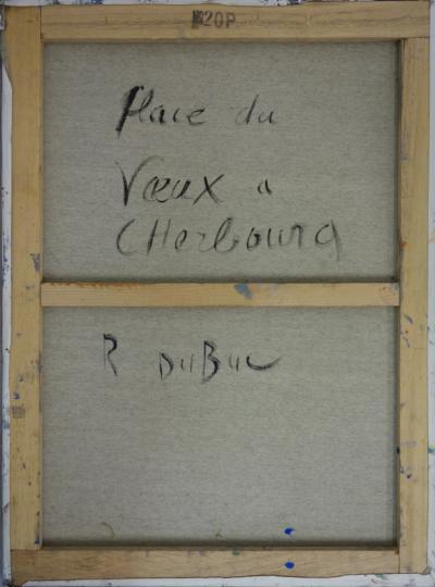Roland DUBUC : Place du Voeu à Cherbourg - Huile sur toile Signée 2