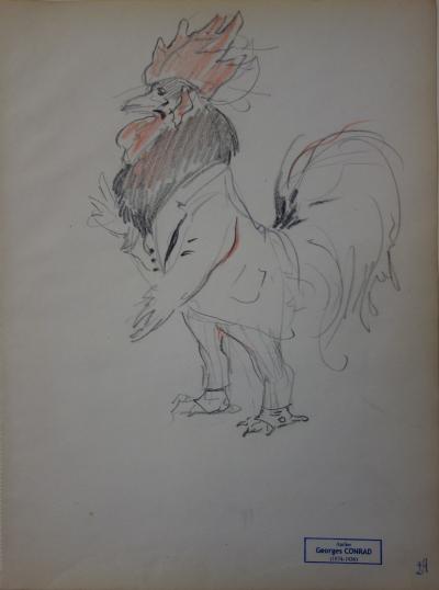 Georges CONRAD: Monsieur le Coq, Original drawing, signed 2