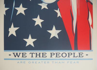 Shepard FAIREY (OBEY) : We the people (are greater than fear) - Lithographie 2