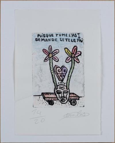 Robert COMBAS - Puisque tu me l’as demandé - Gravure signée au crayon 2