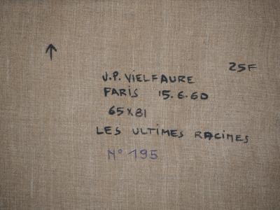 Jean-Pierre VIELFAURE : Les ultimes racines - Huile sur toile originale signée 2