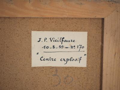 Jean-Pierre VIELFAURE : Centre explosif - Huile sur toile originale signée 2