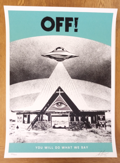 OFF ! You Will Do What We Say Shepard Fairey Obey 2