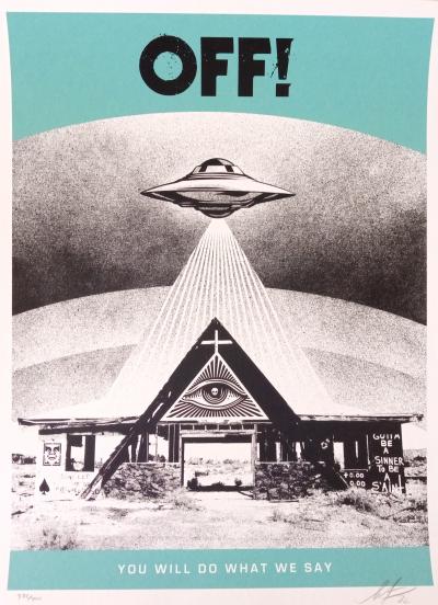 OFF ! You Will Do What We Say Shepard Fairey Obey 2
