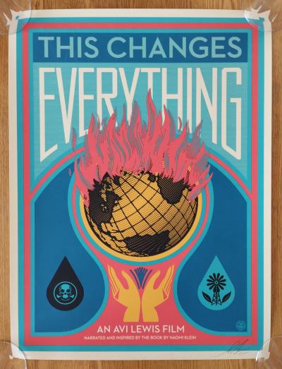 Shepard FAIREY (Obey) - This Changes Everything 15 Fairey  - Sérigraphie signée, numerotée au crayon 2