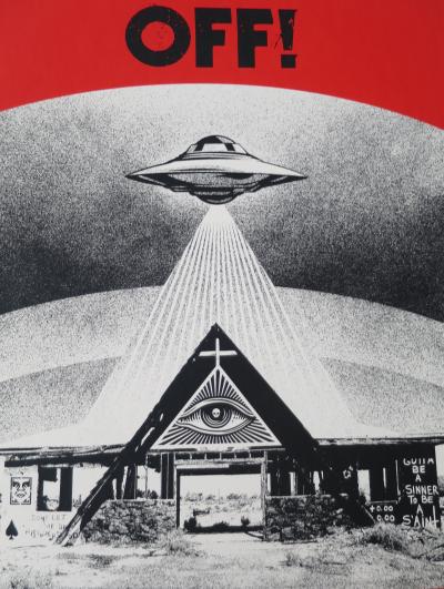 Shepard Fairey Obey - OFF ! You Will Do What We Say, 2019 2