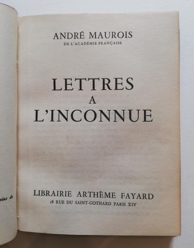 André MAUROIS - Lettres à l’inconnue, 1956 2