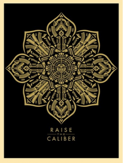 Shepard FAIREY (Obey) - Raise The Caliber, 2015 - Sérigraphie signée au crayon 2