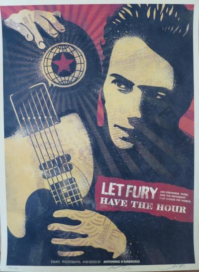 Shepard FAIREY (Obey) - Joe Strummer Let fury Have The Hour, 2013 - Sérigraphie signée au crayon 2