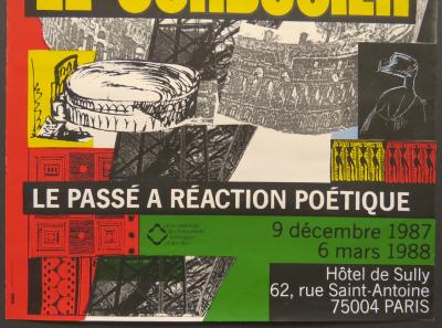 Le Corbusier - Affiche originale d’exposition - Le passé à réaction poétique - 1987 2