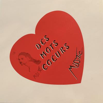 MISS.TIC  - Des mots coeurs, 2018 - Sérigraphie sur carton Signée au feutre 2