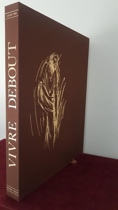 Raymond POULET - Jacques Brel, Vivre Debout- Ouvrage composé de texte et lithographies 2