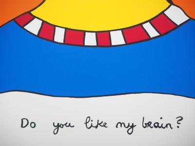 Niki de SAINT PHALLE - Do you like my brain - Sérigraphie originale signée 2