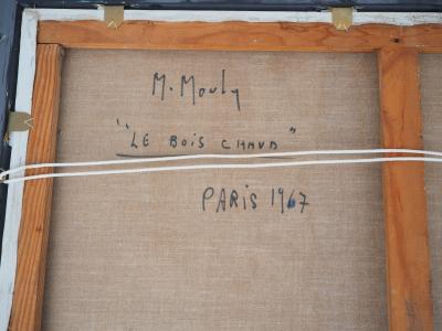Marcel MOULY : Le bois chaud, 1967 - Huile sur toile signée 2