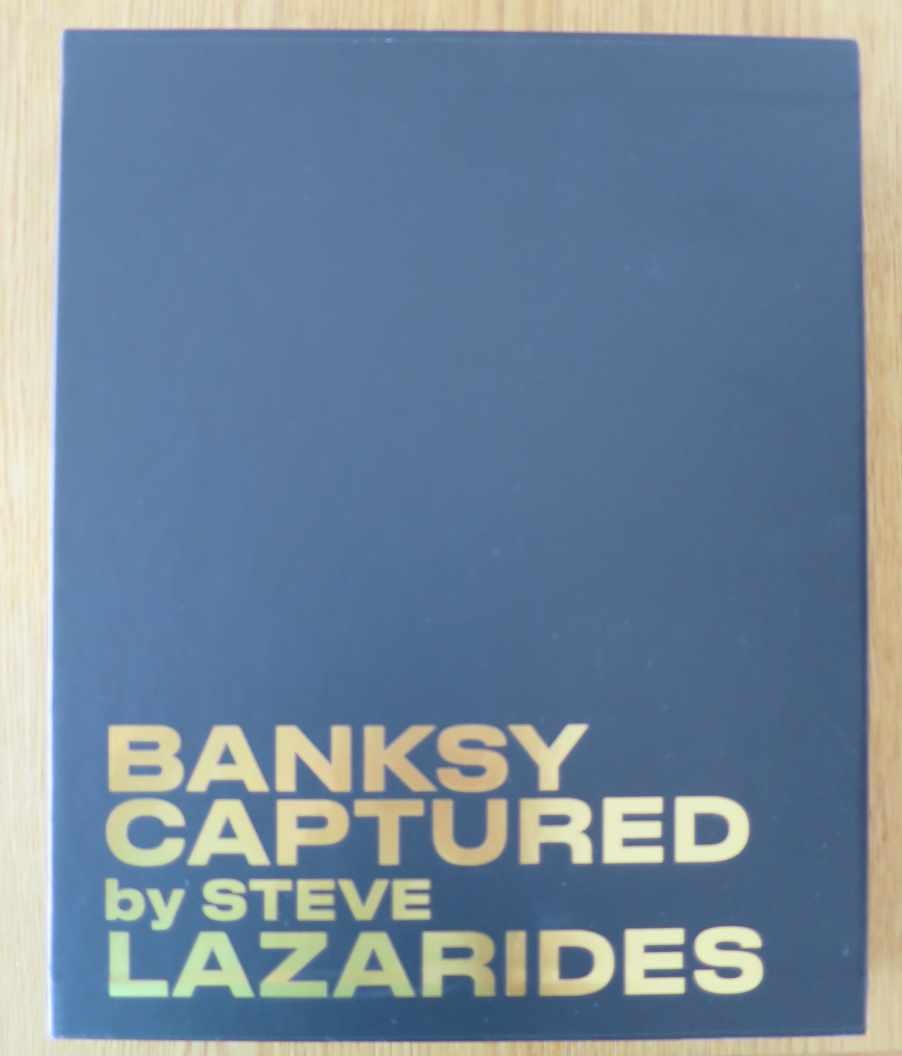 Steve LAZARIDES - Banksy Captured [Deluxe Black Limited Edition 