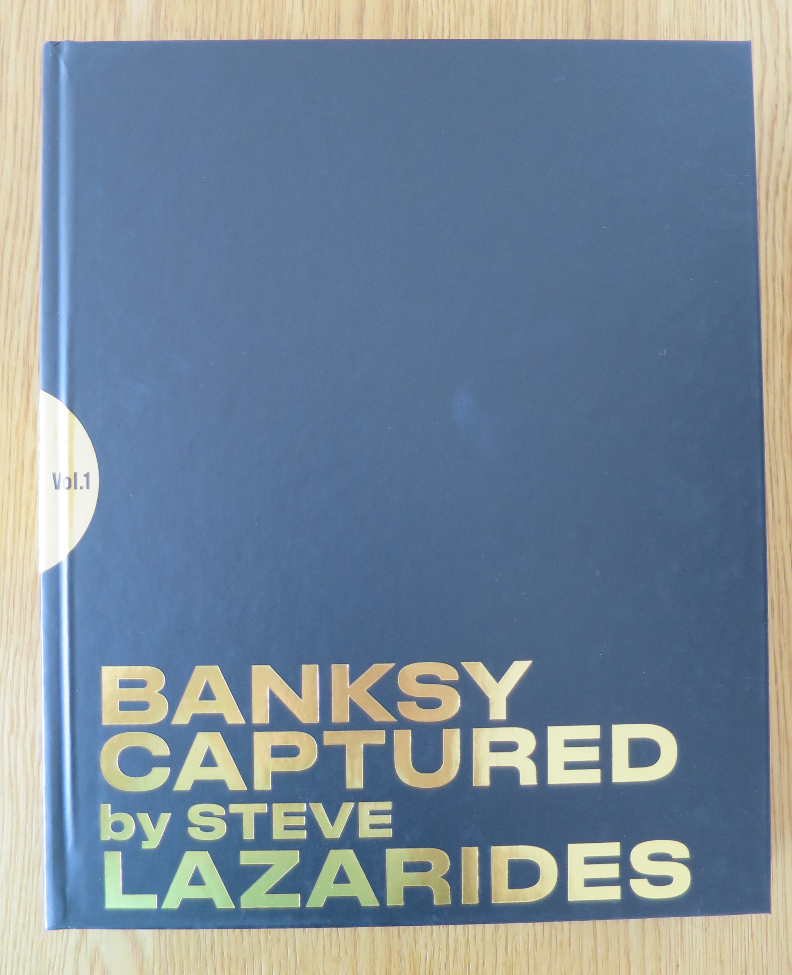 Steve LAZARIDES - Banksy Captured [Deluxe Black Limited Edition