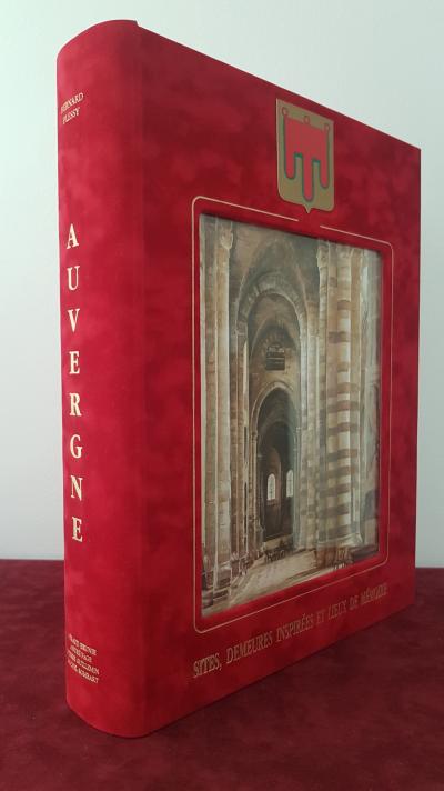 Bernard PLESSY - Auvergne- Sites, demeures inspirées et lieux de mémoire - in-4 en feuillet 2