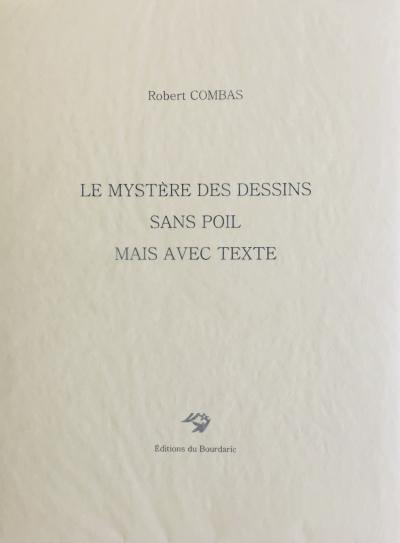 Robert COMBAS - Le mystère des dessins sans poil, 2020 - Dessin signé + Livre 2