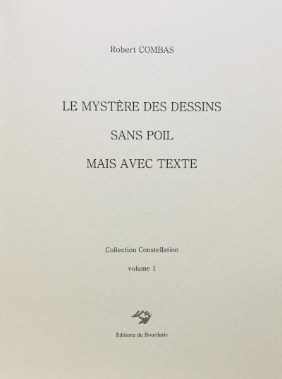 Robert COMBAS - Le mystère des dessins sans poil, 2020 - Dessin signé + Livre 2
