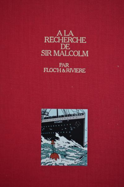 FLOC’H & RIVIERE - Albany et Sturgess T3, 1984  - A la recherche de Sir Malcolm + Lithographie 2