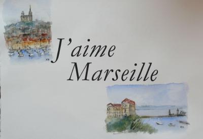 Elie BOISSIN - J’aime Marseille, 2010 - Illustré par des aquarelles de Jean-Pierre Rémon 2