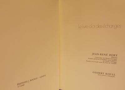JEAN RENE BORY - Le livre d’or des échanges, 1974 - Livre signé par l’auteur et l’illustrateur 2