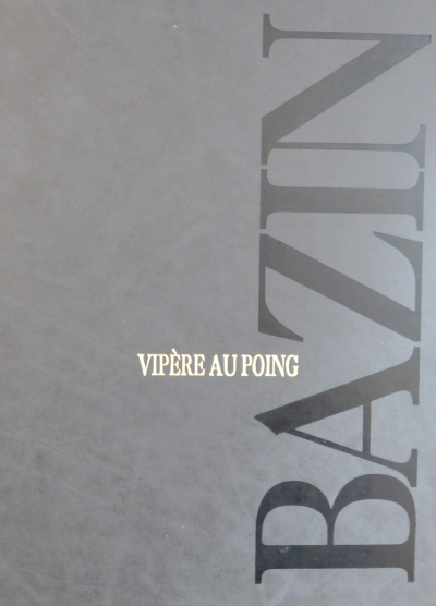 Hervé BAZIN - Vipère au poing, 1986 2