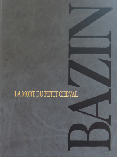 Hervé BAZIN - La mort du petit cheval, 1986 2