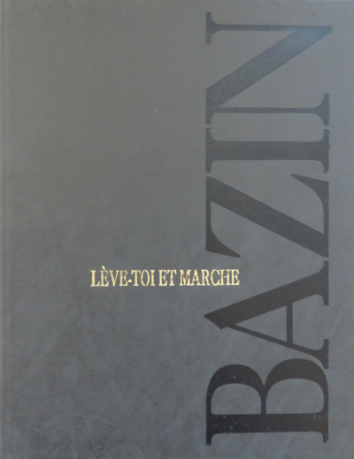 Hervé BAZIN - Lève-toi et marche, 1986 2