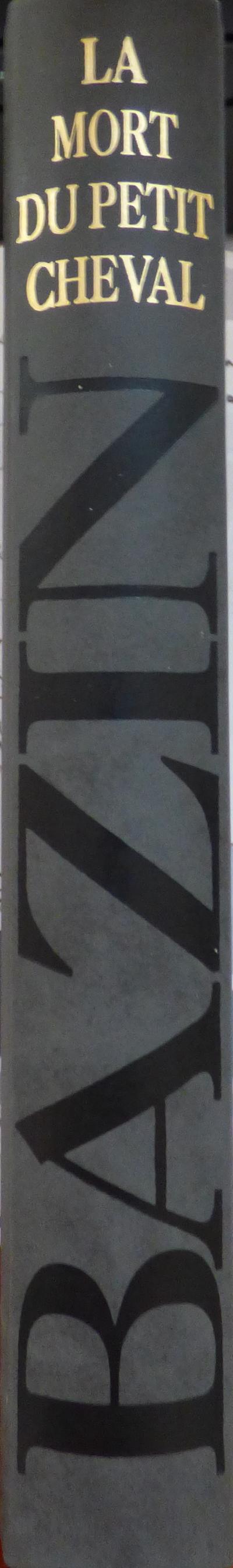Hervé BAZIN - La mort du petit cheval, 1986 2