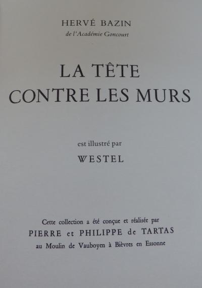 Hervé BAZIN - La tête contre les murs, 1986 2
