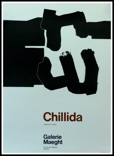 Eduardo CHILLIDA - Dessins & Reliefs Galerie Maeght, circa 1970 - Affiche originale 2