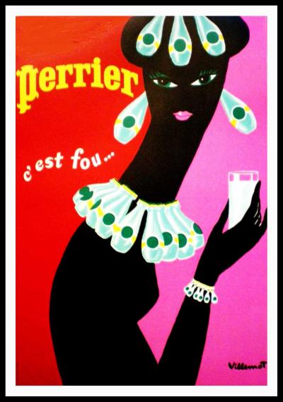 Bernard VILLEMOT - Perrier c’est fou, 1977 - Affiche