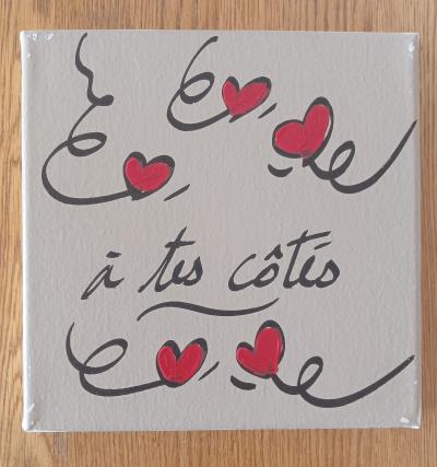 In Love - A tes cotés - Peinture sur toile 2