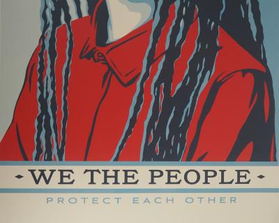 Shepard FAIREY - We the people (protect other) - Sérigraphie 2