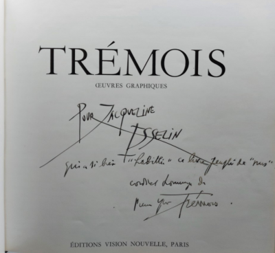 Pierre Yves TREMOIS - Œuvres graphiques, 1974 - Ouvrage bibliophilie signé 2