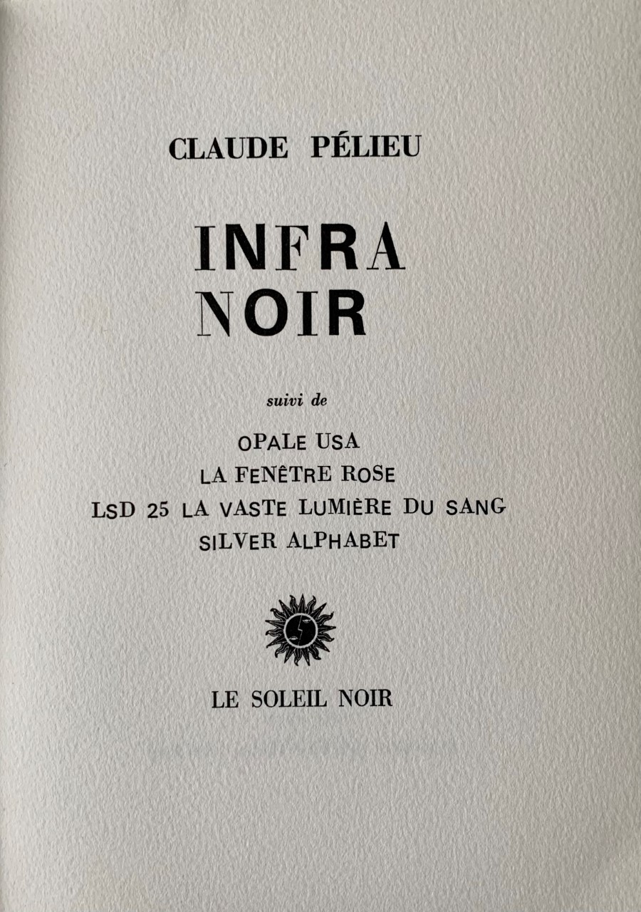 Livre "Les Rues Rêvées" De Claude Pélieu - Occasion En Bon état - Lecture Poésie/roman