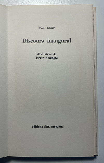 Pierre SOULAGES - Jean LAUDE, DISCOURS INAUGURAL, 2 eaux fortes originales 2