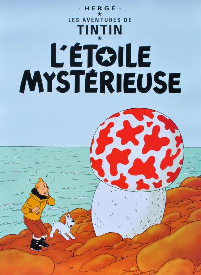 HERGE : L’étoile mystérieuse, AFFICHE Originale, édition officielle (Musée Tintin) 2