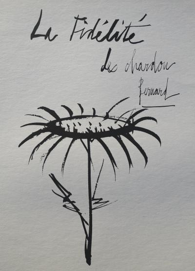 Bernard BUFFET : La fidélité du chardon, Gravure originale signée 2