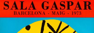 Joan MIRO : Galeria Gaspar 1973 - Lithographie originale signée 2