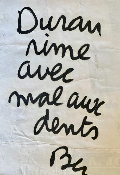 Ben Vautier - Duran rime avec mal aux dents - 2000 - Marker sur papier 2