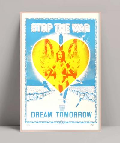 Break Out - Arrêtez la guerre, rêvez de demain - Sérigraphie 2