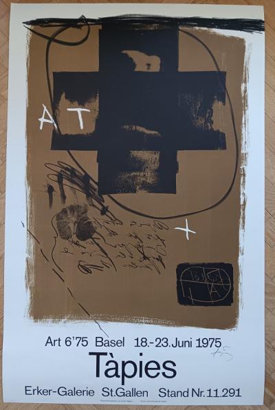 Antoni TAPIES  -  Affiche originale d’exposition signée signé à la main - Art 6’75 basel 2